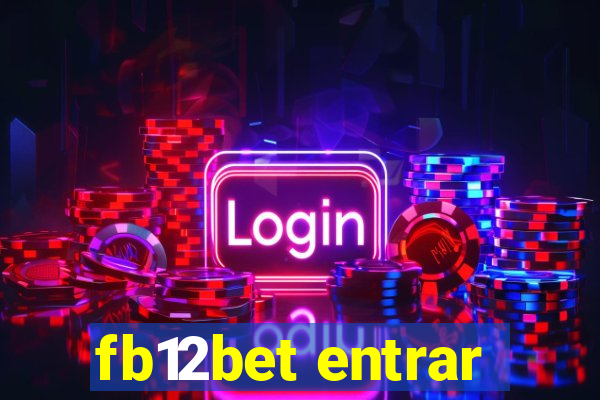 fb12bet entrar